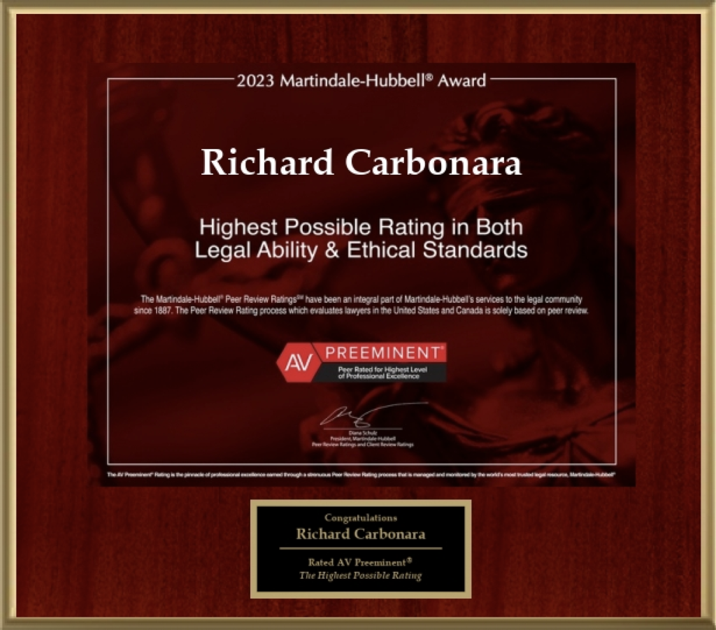2023 Martindale-Hubbell Award - Richard Carbonara Highest Possible Rating in Both Ethical Ability and Standards